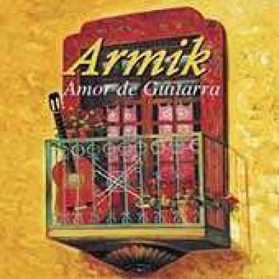 Armik. Amor De Guitarra.